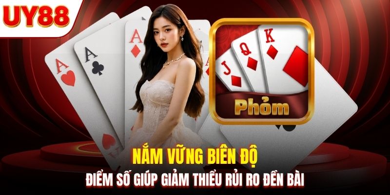 Nắm vững biên độ điểm số giúp giảm thiểu rủi ro đền bài